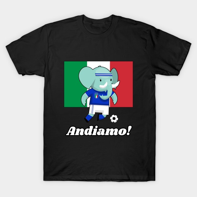 ⚽ Italy Football, Cute Elephant Kicks Ball, Andiamo! Team Spirit T-Shirt by Pixoplanet